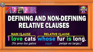 Defining And Non Defining Relative Clauses Cláusulas Relativas No Definitorias En Inglés