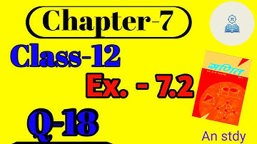 Integration Ex 7.2 Q18 | RBSE Class 12 Maths Chapter 7 | 100% Exam Targeted