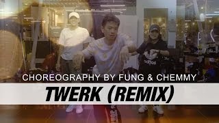 City Girls Ft. Cardi B - Twerk Remix Choreography By Fung & Chemmy