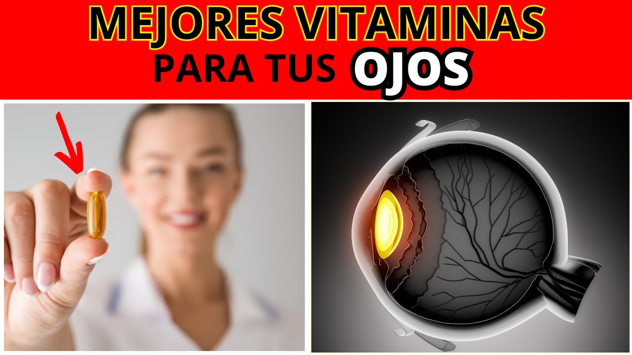 ¡ESTA es LA MEJOR VITAMINA Para MEJORAR TUS OJOS si tienes más de 50 ...