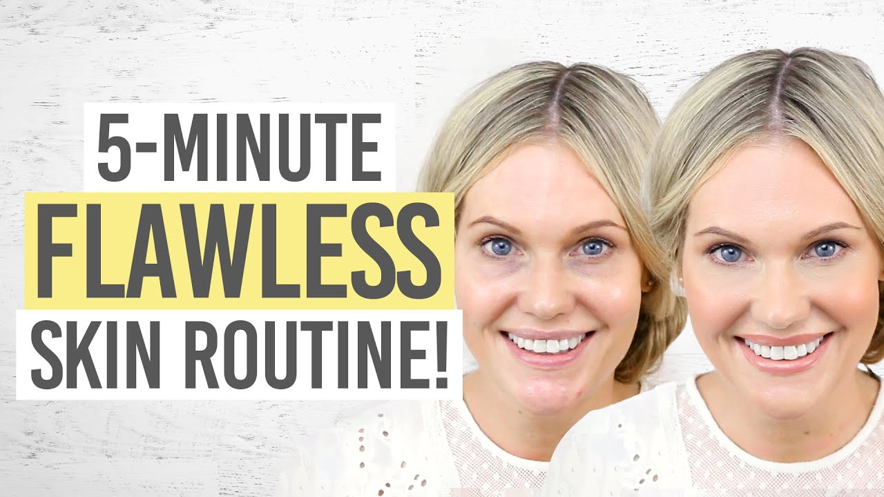 😍 5MINUTE FLAWLESS SKIN ROUTINE! 👏 YouTube