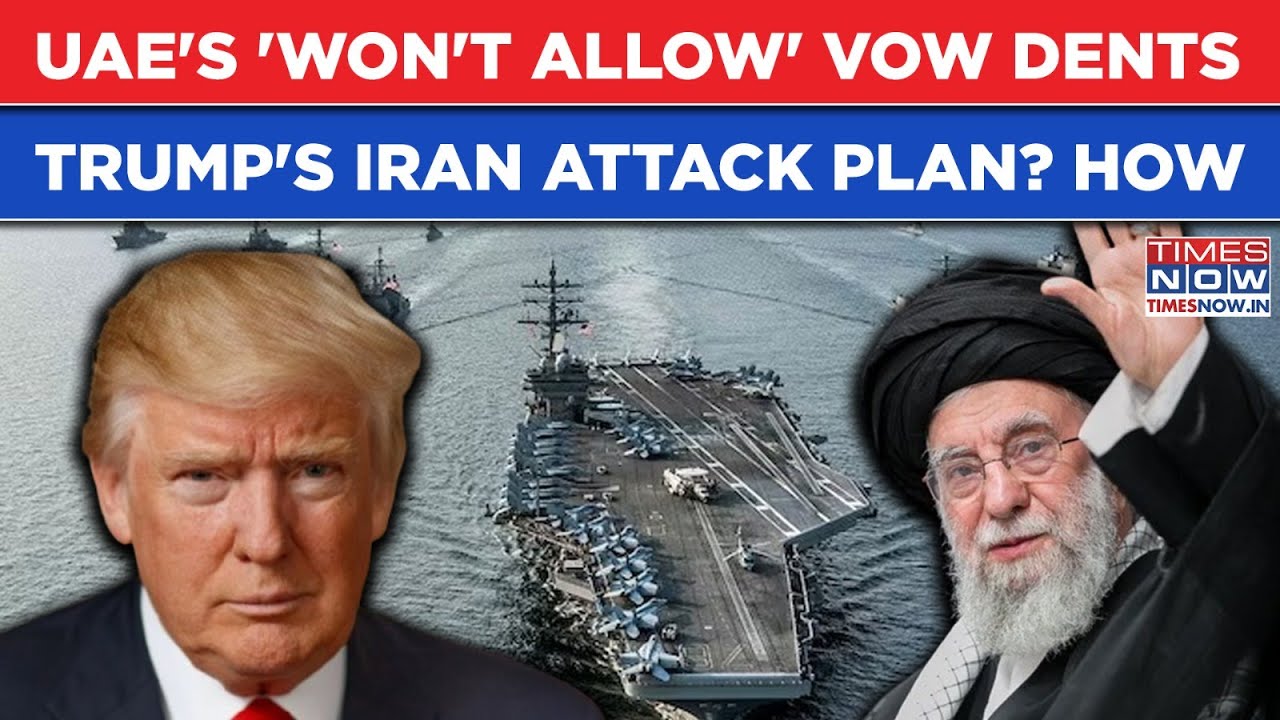 Iran Burns: Setback For Trump As UAE Says Won't Allow Its Airspace, Waters To Be Used In Any Attack?