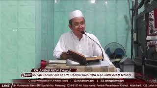 Live Kajian Kitab Tafsir Jalalain Hadits Bukhori Al-Umm Imam Syafi I 10 02 2021 