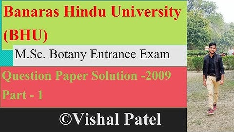 BHU M.Sc. Botany Entrance| Questions Paper Solution -2009 | Part - 1 |