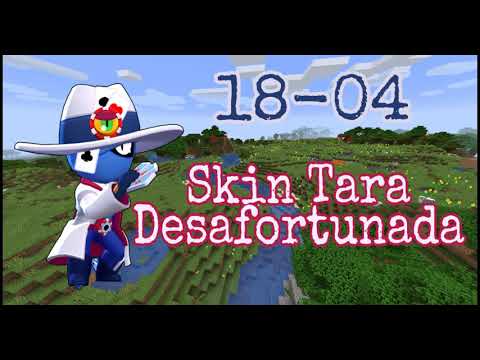 Brawl Stars Skin Minecraft Tara Desafortunada Youtube - desafortunada tara brawl stars skins