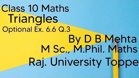 Class 10 Maths | Chapter 6 | Optional Exercise number 6.6 Q.3 | NCERT.