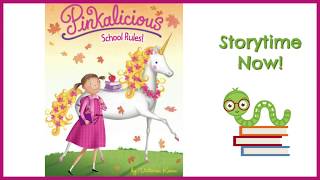 Pinkalicious School Rules - By Victoria Kann Childrens Back To School Books Read Aloud