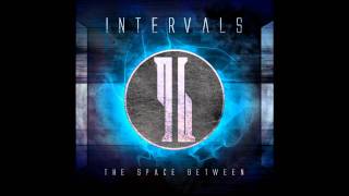 Intervals-Still Winning (The Space Between)