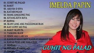 THE GREATEST HITS OF IMELDA PAPIN OPM TAGALOG LOVE SONGS #lovesong