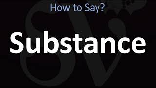 How to Pronounce Substance? (CORRECTLY)