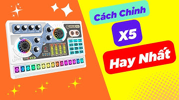 Hướng Dẫn Điều Chỉnh Sound Card X5 Hay Nhất