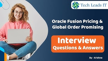 Oracle Fusion Pricing & Global Order Promising(GOP) Interview Questions & Answers