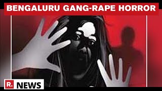 Woman Gang-Raped In Bengaluru, Victim Brought To India For Trafficking From Bangladesh