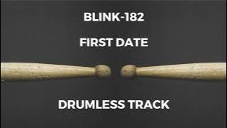 Blink-182 - First Date (drumless)