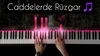 Caddelerde Rüzgar (Piano Version) Resimi