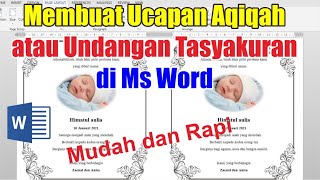 Membuat Ucapan Tasyakuran Aqiqah atau Undangan Walimahan di Word