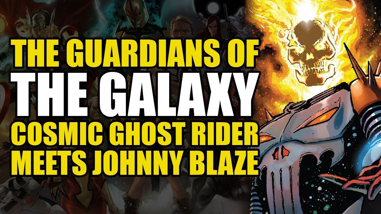Guardians Of The Galaxy: Cosmic Ghost Rider Meets Johnny Blaze | Comics Explained