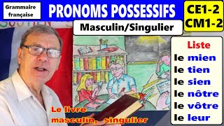 Liste pronoms possessifs (masculin singulier) ce1 ce2 cm1 cm2 fle # 2