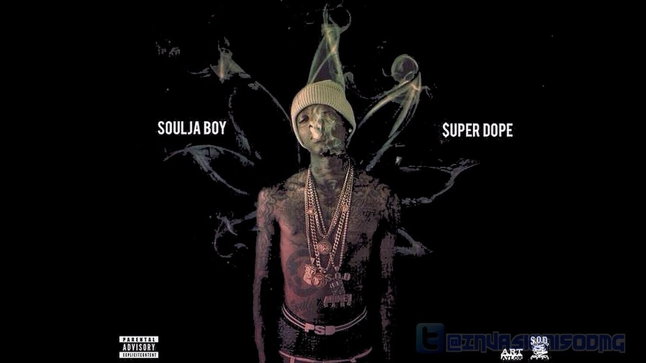[DONE] Soulja Boy • Word Around Town | $uper Dope (EP)