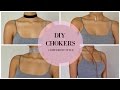 DIY CHOKERS | 4 Different Styles