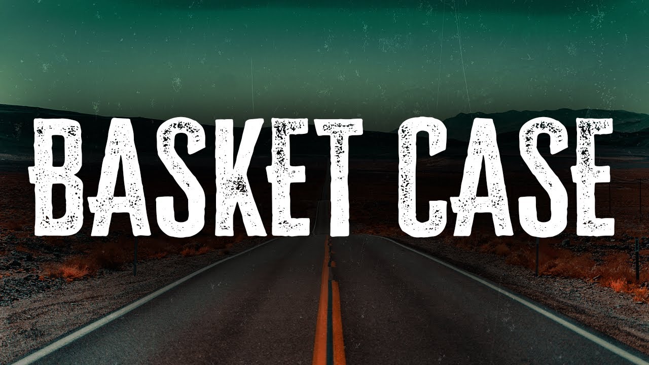 Green Day - Basket Case / Lyrics