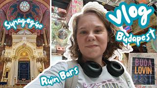 [BUDAPEST] Vlog 5 - Visite du quartier juif avec la synagogue et les ruin bars !