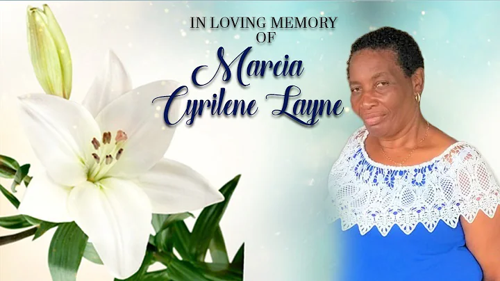 Celebrating the Life of Marcia Cyrilene Layne