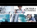 SK75SR-7：EXPERIENCE［試乗体験レポート］