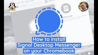 Install Signal Messenger on Your Chromebook