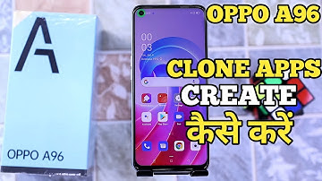 How To Clone App in Oppo A96 | Oppo A96 Mai Dual Apps kaise kare | @akstech4u