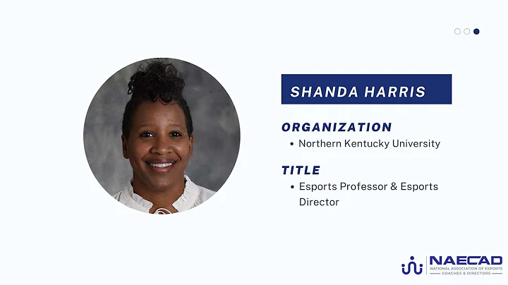 Shanda Harris: Northern Kentucky University Esport...