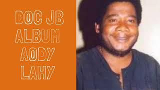 Dr JB - Album Aody Lahy Full Album