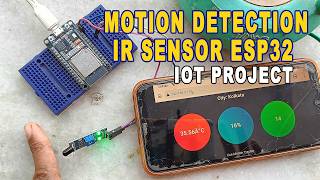 Motion Detection IR Sensor Esp32 IOT Projects With Live Weather Report