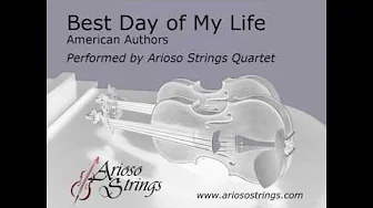 Best Day of My Life -American Authors Arioso Strings Best Day of My Life -American Authors Arioso Strings