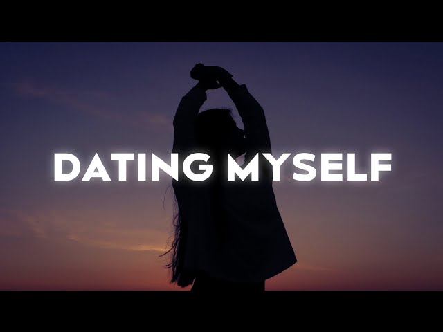 sad alex - dating myself (Lyrics) class=