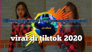 DJ pa pa papali papali bernyanyi pusing pusing viral #viraltiktok #viral2020