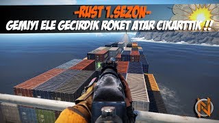 Gemi̇yi̇ Lootluyoruz Roket Atar Çikarttik Yeni̇ Seri̇ Rust 1.Sezon 5.Bölüm