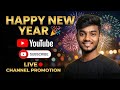🔴LIVE 2  Happy New Year 2026 LIVE 🎉 | YouTube Promotion &amp; Support | New Year Special LIVE 🎊