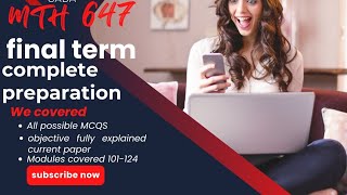 MTH 647 finale term complete preparation part 2