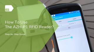 How To Use The AZH-P1 RFID Handheld Reader? Step-by-Step Guide