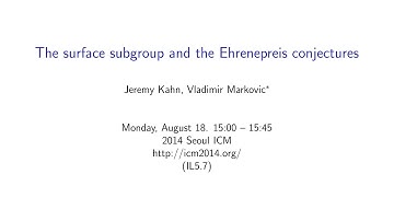 ICM2014 VideoSeries IL5.7 : Jeremy Kahn, Vladimir Markovic  on Aug18Mon