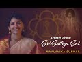 Maalavika sundar speaks about sri sathya sai baba  artistes about swami