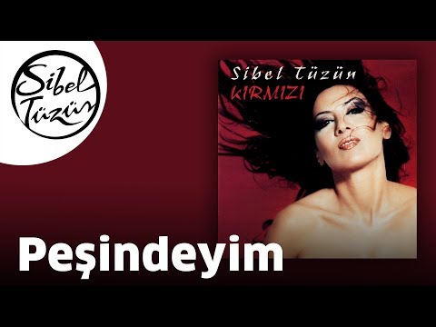 Sibel Tüzün - Peşindeyim (Official Audio)
