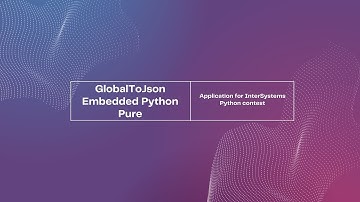 GlobalToJson Embedded Python Pure