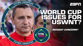 ‘HUGE QUESTION MARK!’ What is the biggest issue for the USWNT ahead of the World Cup? | ESPN FC