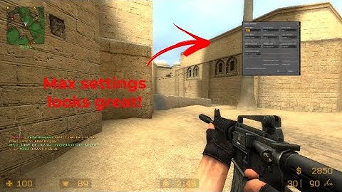 Cs Source on max settings looks GREAT