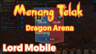 Lord Mobile Menang Telak Dragon Arena Guild nes Versus I@D screenshot 4