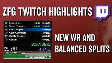 New WR and Balanced Splits - ZFG Twitch Highlights