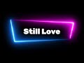 Lyrics | Still Love - Uudo Sepp &amp; Sarah Murray | Estonia - Eesti Laul 2024