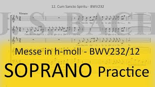 BWV232/12. Cum Sancto Spiritu - Soprano 2 practice